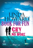 หัวใจกำสรวล/Cry no more/Linda Howard - พิชญา แปล / มือสอง