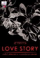 Love Story 2 ชื่อผู้แต่ง : รวมนักเขียน / ใหม่ 
