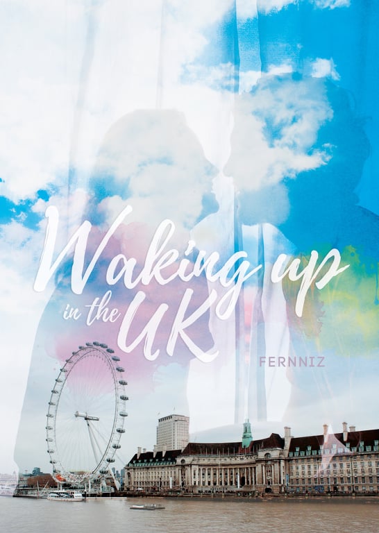 Waking up in the UK /FernniZ / ใหม่ ทำมือ 